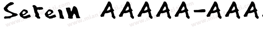 Serein 梨禕枝漫果字体转换